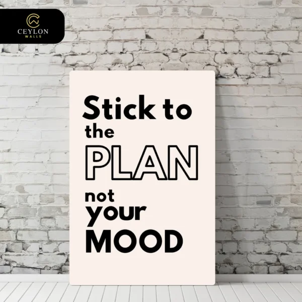 Stick To The Plan Quote Wall Art