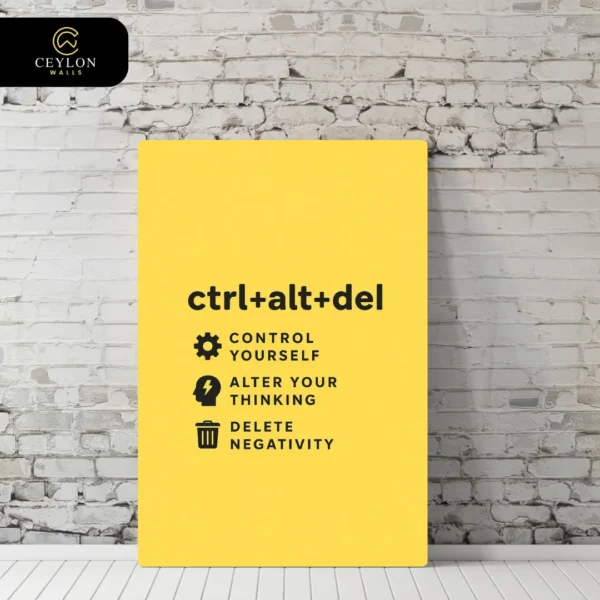 Ctrl Alt Del Positive Mindset Wall Art