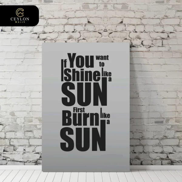 Shine Like The Sun Quote Wall Art